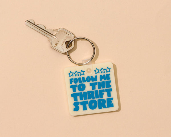 And Here We Are -  PVC Keychain by Your Gal Kiwi—Follow Me to the Thrift Store