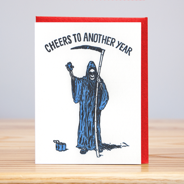 Huckleberry Letterpress - Cheers to Another Year Reaper (Letterpress)
