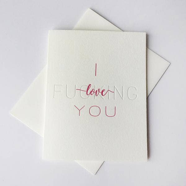Steel Petal Press - Fucking Love - Letterpress Love Anniversary Valentine Day Card