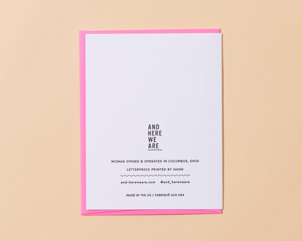 And Here We Are - Letterpress Congrats  Card—Finally!