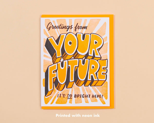 And Here We Are - Letterpress Congrats Card—Your Future is Bright (Graduation)