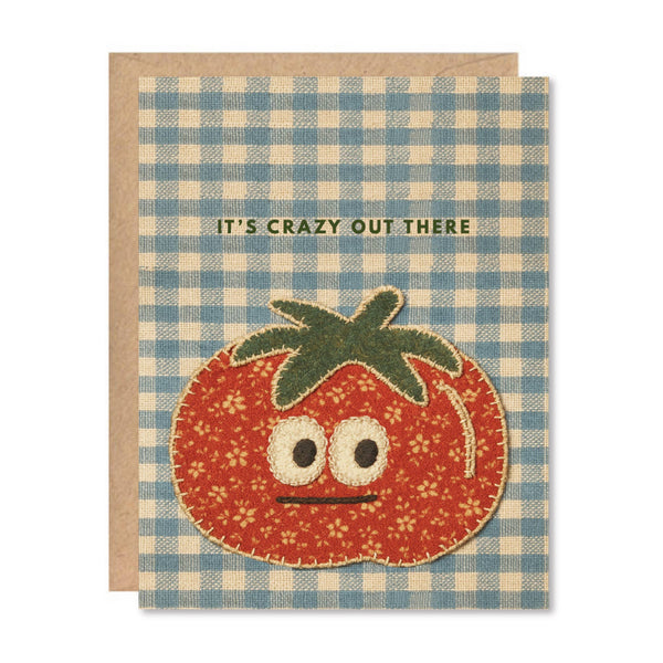 Three Potato Four - Greeting Card - "Crazy Out There" Tomato