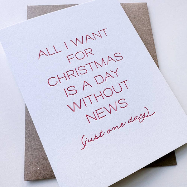 Steel Petal Press - No News Christmas - Relatable Letterpress Holiday Card