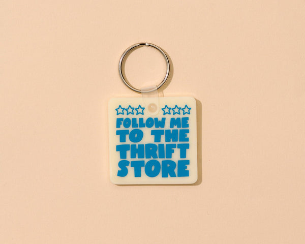 And Here We Are -  PVC Keychain by Your Gal Kiwi—Follow Me to the Thrift Store