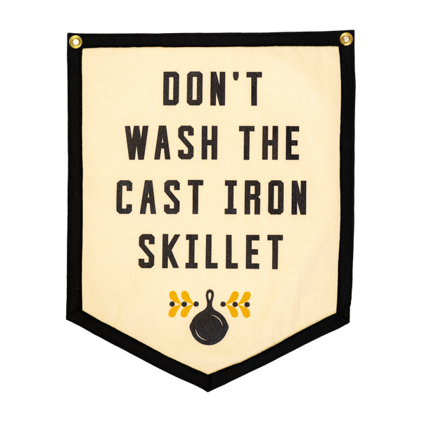 Oxford Pennant - Don't Wash The Cast Iron Skillet Camp Flag • Jason Isbell x Oxford Pennant