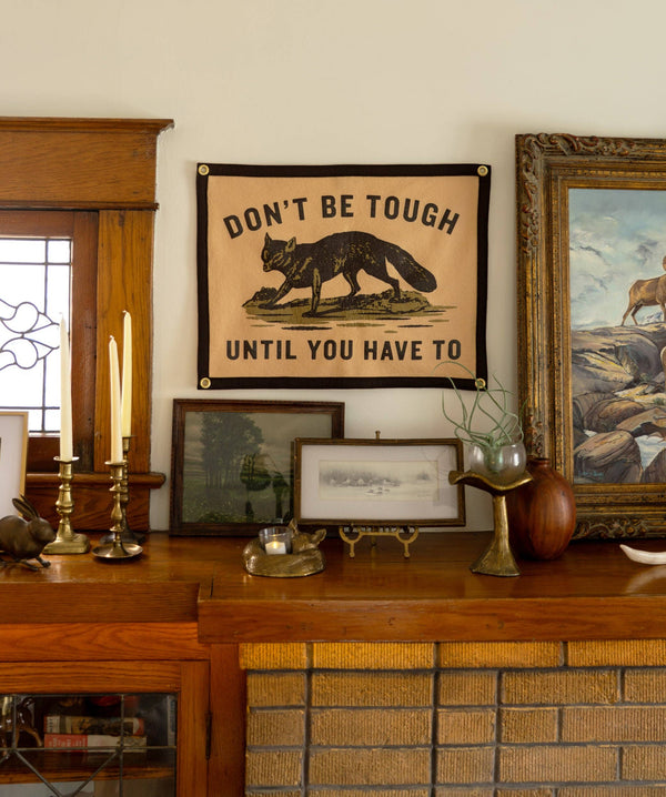 Oxford Pennant - Don't Be Tough Until You Have To Camp Flag • Jason Isbell x Oxford Pennant