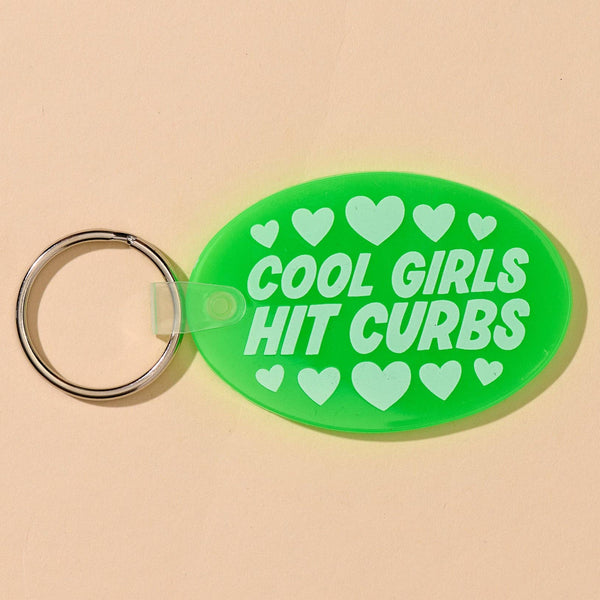 And Here We Are - PVC Keychain —Cool Girls Hit Curbs