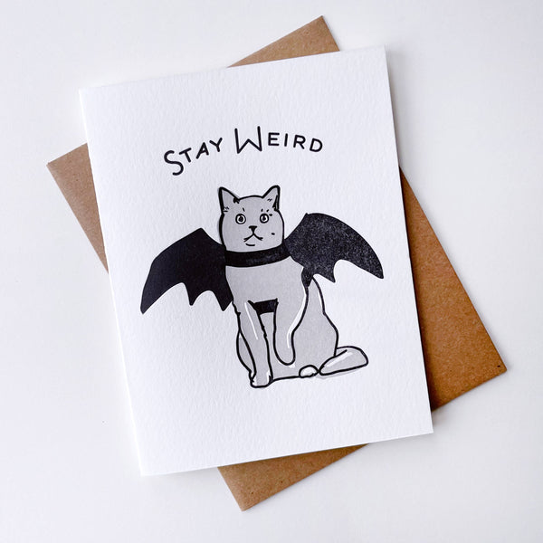 Steel Petal Press - Stay Weird - Letterpress Love and Friendship Greeting Card