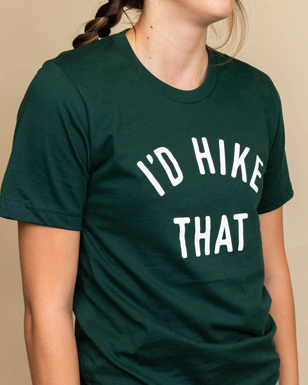 Keep Nature Wild - I'd Hike That Unisex Tee | Forest