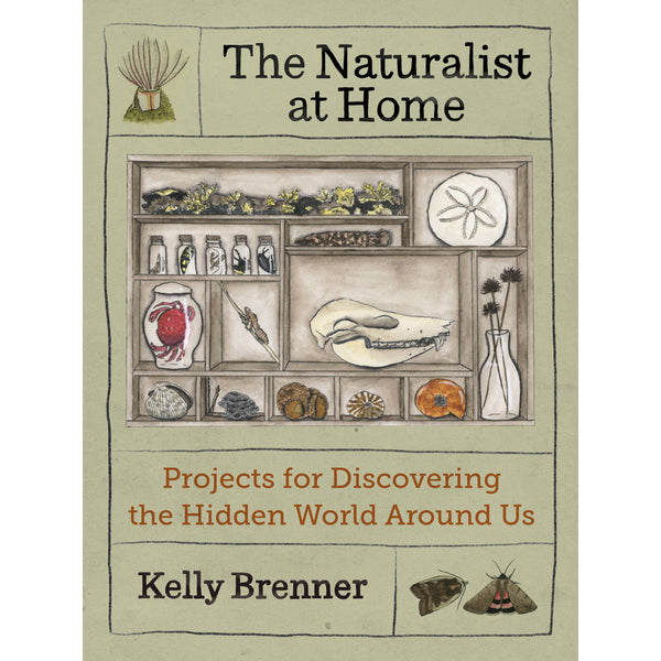 Mountaineers Books - The Naturalist at Home