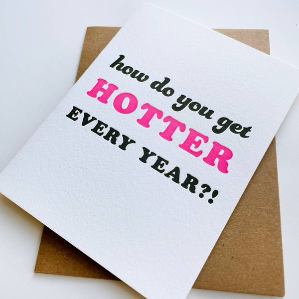 Steel Petal Press - Hotter Birthday - Letterpress Birthday Card