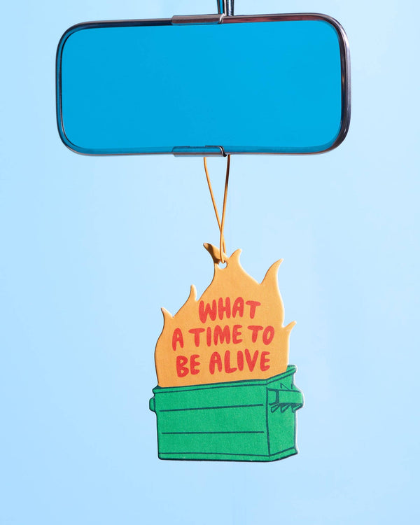 And Here We Are - Air Freshener—Dumpster Fire—Cinnamon Candy Scent