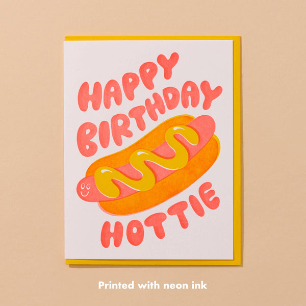 And Here We Are - Letterpress Birthday Card—Hottie Bday (Hot Dog, Summer)