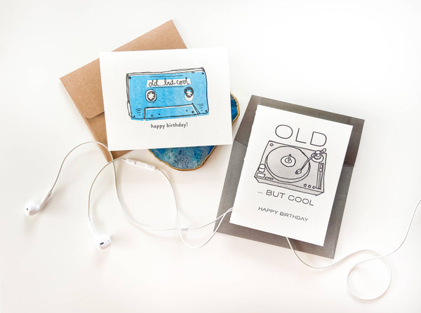 Steel Petal Press - Old But Cool - Letterpress Birthday Greeting Card