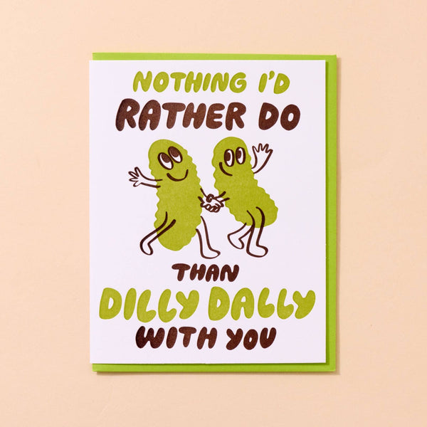 And Here We Are - Letterpress Love & Friend Card—Dilly Dally