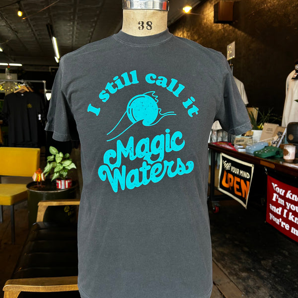I Still Call It Magic Waters Tee
