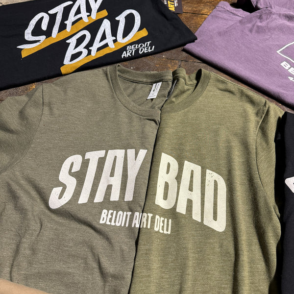 Stay Bad Olive Tee