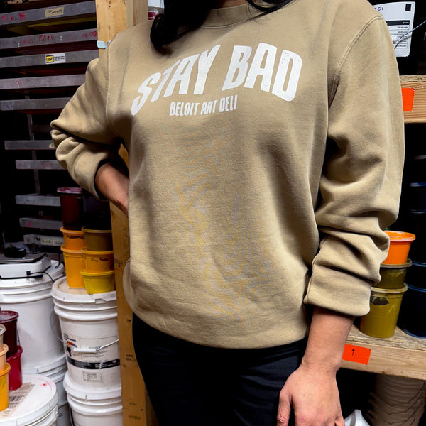 Stay Bad Crewneck