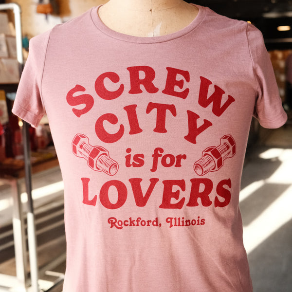 Screw City Is for Lovers Tee