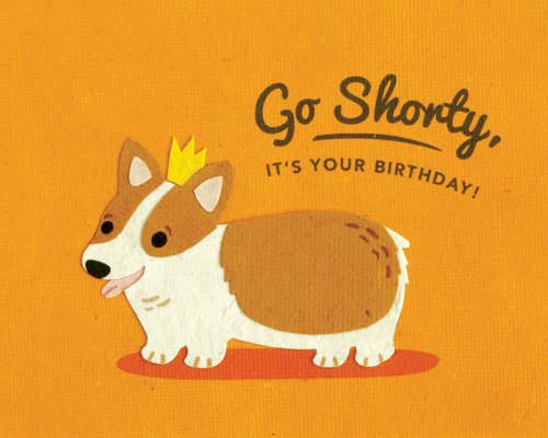 Shorty Birthday Card