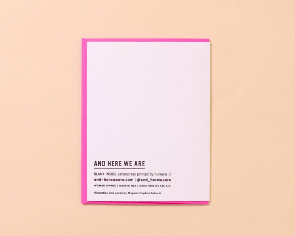 And Here We Are - Letterpress Halloween Card—Literally Dead