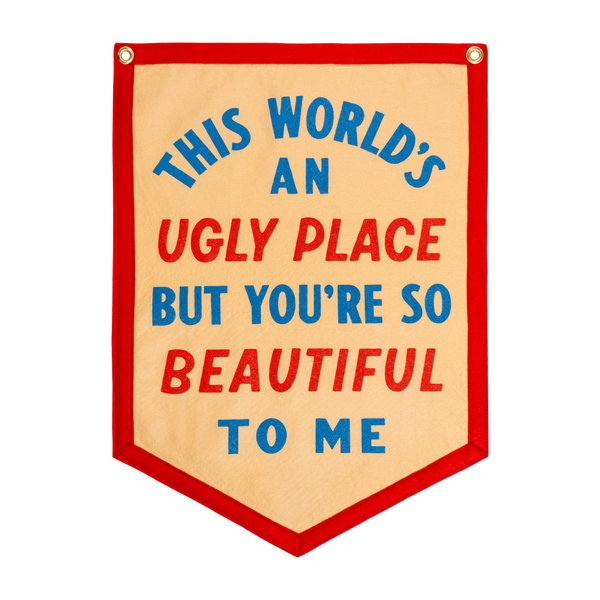 Oxford Pennant - The World's An Ugly Place But You're So Beautiful To Me Camp Flag • blink-182 x Oxford Pennant