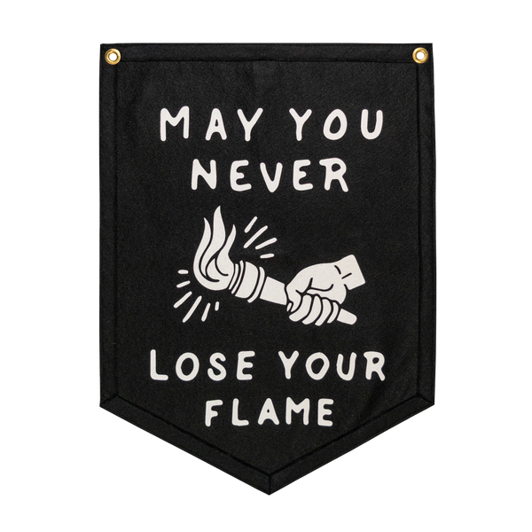 Oxford Pennant - May You Never Lose Your Flame Camp Flag