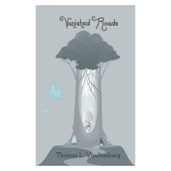 Vanished Roads