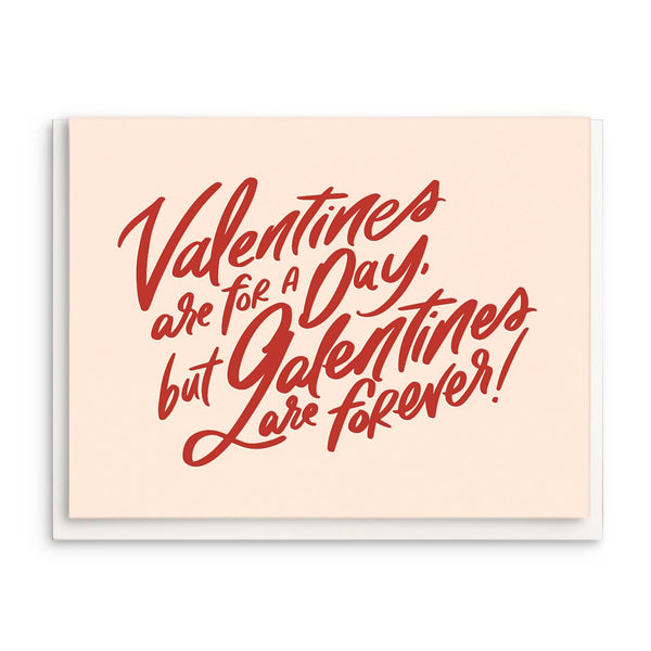 Dahlia Press - Forever Galentine - Letterpress Valentine Greeting Card