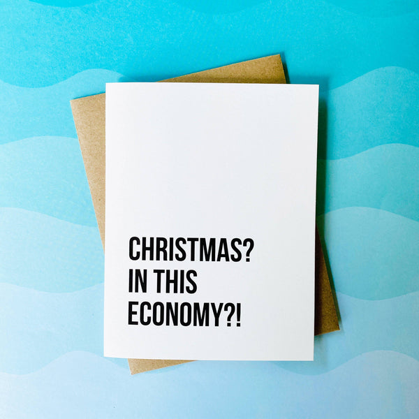 Christmas in this Economy?! Card