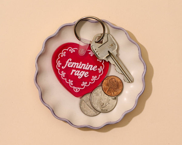 And Here We Are -  PVC Keychain by Your Gal Kiwi—Feminine Rage (Doily Heart)
