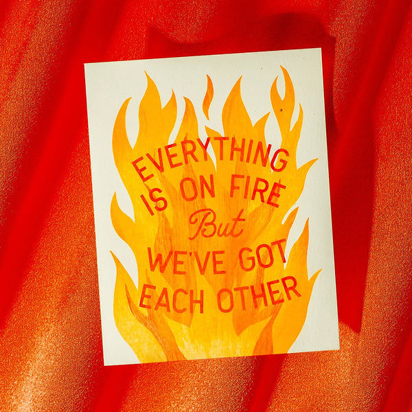 Bromstad Printing Co. - Everything Is On Fire - Risograph Greeting Card