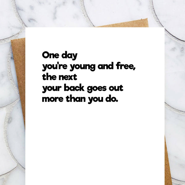 One day you're young card