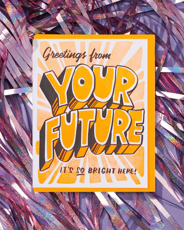 And Here We Are - Letterpress Congrats Card—Your Future is Bright (Graduation)