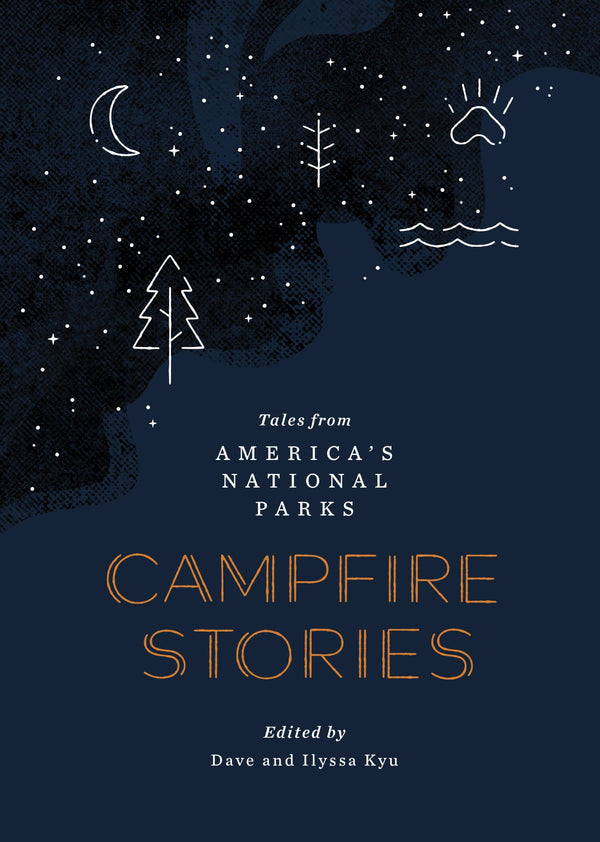 Campfire Stories: Tales from America's National Parks books Mountaineers Books 