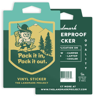 Pack It In, Pack It Out Sticker Sticker The Landmark Project 