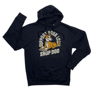 Support Your Local Shop Dog Hoodie Hoodie Independent Trading S Black 